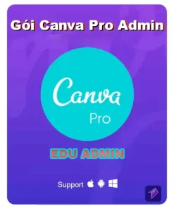 Tài khoản Canva Pro Admin Edu - Giá Rẻ - Bảo Hành 1 Tháng